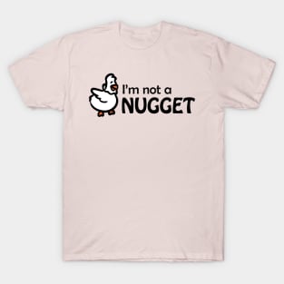 I am not a nugget vegan T-Shirt